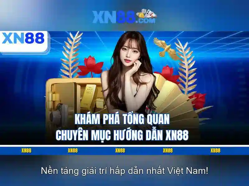 Lịch sử và nguồn gốc của xn88